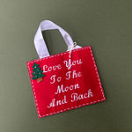 Love You to the....Ornament