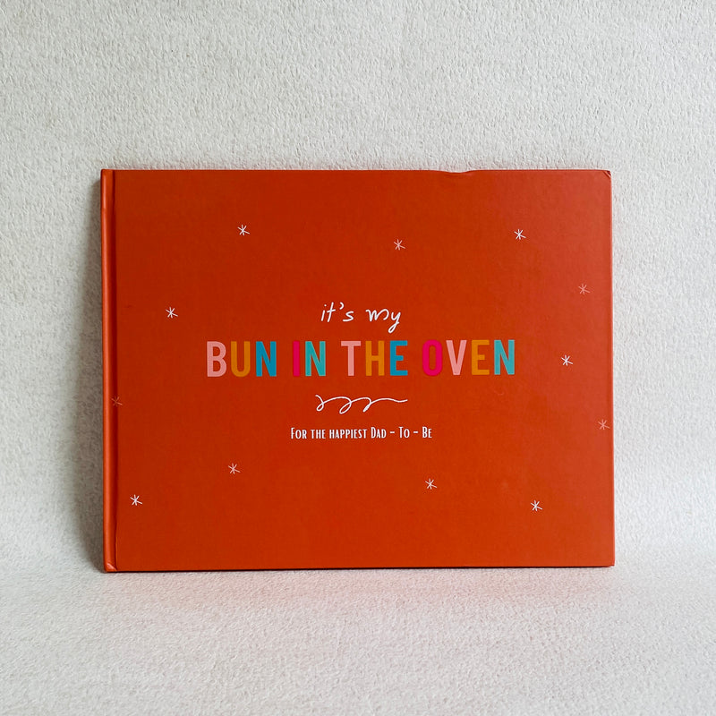 Bun In The Oven: Dad to be Journal