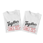 Together Forever Couples T-shirt: Personalised