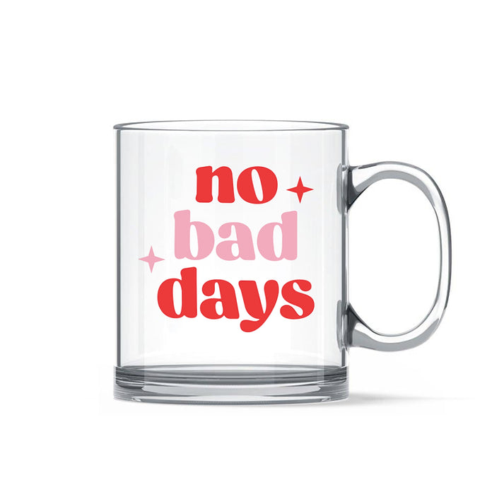 No Bad Days Mug