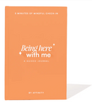 Being Here With MeSelf Care Journal for Emotional Wellness