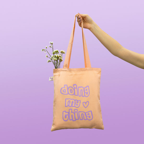 Doing  My Thing / Bloom Tote Bag