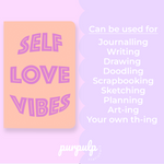 Self Love Vibes Notebook