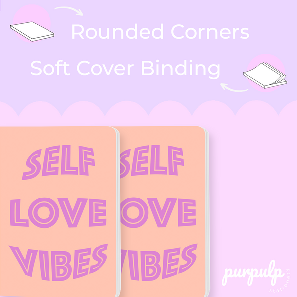 Self Love Vibes Notebook