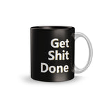 Get Shit Done Mug