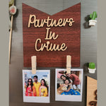 Photo Fridge Magnet: Partners In Crime & Second Favourite