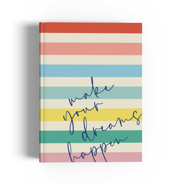 Make Dreams Happen Notebook - The Style Salad