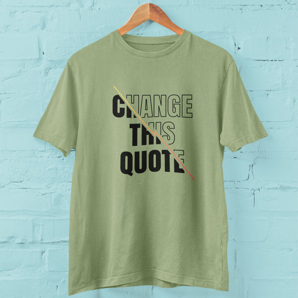 Quotes T - Shirt Personalised - the style salad