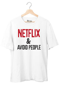 Netflix & Avoid People T-shirt