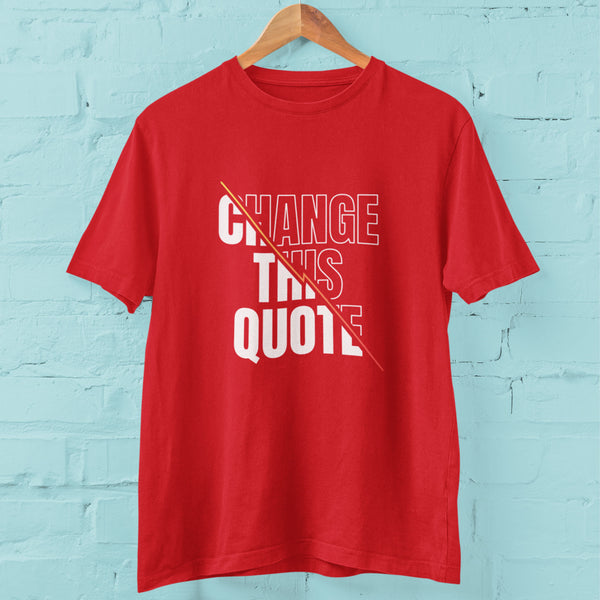 Quotes T - Shirt Personalised - the style salad